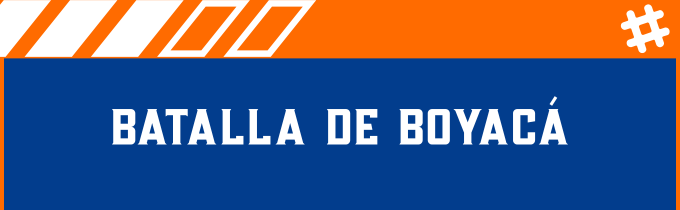BATALLA DE BOYACÁ
