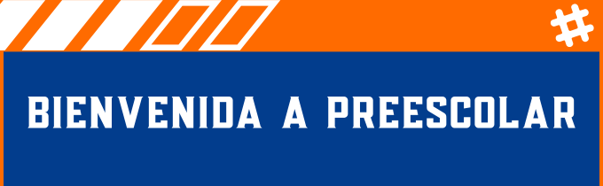 BIENVENIDA PREESCOLAR