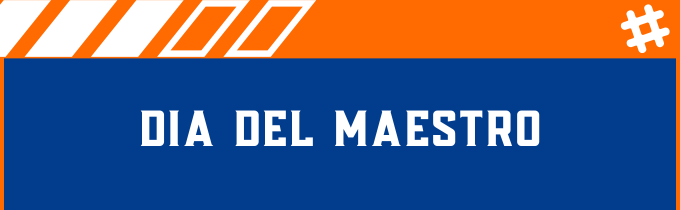 DIA DEL MAESTRO