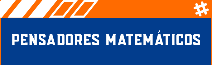 PENSADORES MATEMÁTICOS